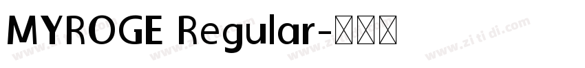 MYROGE Regular字体转换